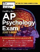 Princeton Review, The Princeton Review - Cracking the AP Psychology Exam, 2019 Edition