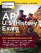 Princeton Review, The Princeton Review - Cracking the AP U.S. History Exam, 2019 Edition