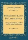 Gaetano Donizetti - Donizetti's Lucia Di Lammermoor