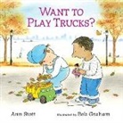Bob Graham, Ann Stott, Ann/ Graham Stott, Bob Graham - Want to Play Trucks?