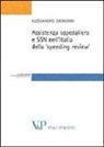 Alessandro Signorini - Assistenza ospedaliera e SSN nell'Italia della «spending review»