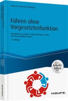 Daniel Krämer, Daniela Krämer, Kathrei Lammert, Kathrein Lammert, Silke Weigang - Führen ohne Vorgesetztenfunktion