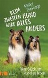 Meike Dinklage - Beim zweiten Hund wird alles anders