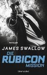 James Swallow - Die Rubicon-Mission