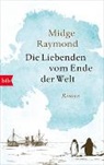 Midge Raymond - Die Liebenden vom Ende der Welt