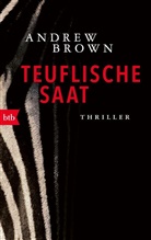 Andrew Brown - Teuflische Saat