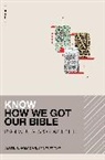 Charles E. Hill, Ryan Matthew Reeves, Ryan Matthew/ Hill Reeves, Justin S. Holcomb - Know How We Got Our Bible