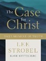 Mark Mittelberg, Lee Strobel, Lee/ Mittelberg Strobel - The Case for Christ Devotional