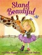 Chloe Howard, Deborah Melmon - Stand Beautiful - picture book
