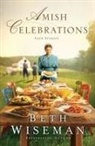 Beth Wiseman - Amish Celebrations