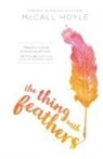 McCall Hoyle - The Thing with Feathers