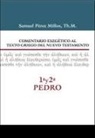 Samuel Millos, Samuel Pérez Millos - Comentario exegético al texto griego del N.T. - 1ª y 2ª de Pedro