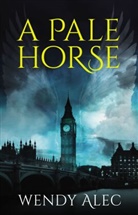 Wendy Alec, Alec Wendy - Pale Horse