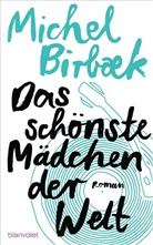Michel Birbaek - Das schönste Mädchen der Welt