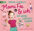 Sophie Kinsella, Anna Fischer - Mami Fee & ich - Der große Cupcake-Zauber, 1 Audio-CD (Hörbuch)