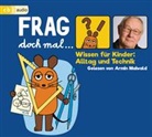 Bernd Flessner, Armin Maiwald - Frag doch mal ... die Maus! Wissen für Kinder: Alltag und Technik, 1 Audio-CD (Audiolibro)
