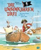 Wilhelm Nünnerich, Thomas Dähne - Die Unsinkbaren Drei - Die besten Piraten der Welt auf großer Fahrt