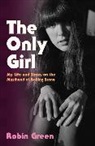 Robin Green - The Only Girl
