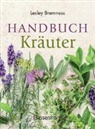 Lesley Bremness - Handbuch Kräuter