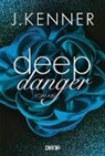 J Kenner, J. Kenner - Deep Danger