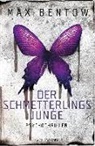 Max Bentow - Der Schmetterlingsjunge