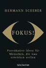 Hermann Scherer - Fokus!