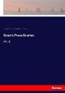 Frances Archer, Willia Archer, William Archer, Eleanor Mar Aveling, Eleanor Marx Aveling, Henri Ibsen... - Ibsen's Prose Dramas