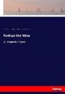 Kun Fischer, Kuno Fischer, Elle Frothingham, Ellen Frothingham, Henry Holt, Henry et al Holt... - Nathan the Wise