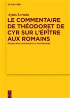 Agnès Lorrain - Le Commentaire de Théodoret de Cyr sur l'Épître aux Romains