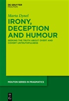 Marta Dynel - Irony, Deception and Humour
