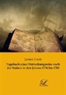 James Cook - Tagebuch einer Entdeckungsreise nach der Südsee in den Jahren 1776 bis 1780