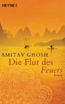 Amitav Ghosh - Die Flut des Feuers