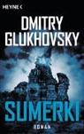 Dmitry Glukhovsky - Sumerki