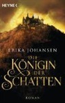 Erika Johansen - Die Königin der Schatten