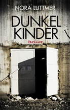 Nora Luttmer - Dunkelkinder