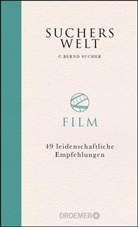 C Bernd Sucher, C. Bernd Sucher - Suchers Welt: Film