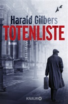 Harald Gilbers - Totenliste
