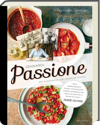 Gennaro Contaldo - Gennaros Passione - Die klassische italienische Küche