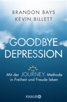 Brando Bays, Brandon Bays, Kevin Billett - Goodbye Depression