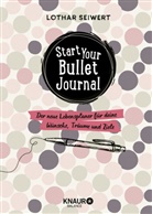 Lotha Seiwert, Lothar Seiwert, Silvia Sperling - Start your Bullet Journal