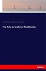 Frede Carpenter, Frederic I. Carpenter, Leonar Cox, Leonard Cox, Philip Melanchthon, Philipp Melanchthon - The Arte or Crafte of Rhethoryke
