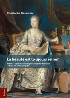 Christophe Devaureix - La beauté est toujours reine?