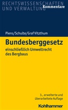 Graf Vitzth, Stephan Graf Vitzthum, Reinhar Piens, Reinhart Piens, Ha Schulte, Hans-Wolfgan Schulte... - Bundesberggesetz