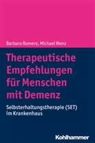 Barbar Romero, Barbara Romero, Michael Wenz - Therapeutische Empfehlungen für Menschen mit Demenz