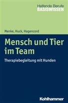 Rainer Hagencord, Guid Huck, Guido Huck, Mario Menke, Marion Menke, Heinric Greving... - Mensch und Tier im Team