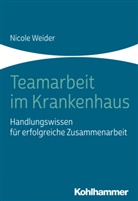 Nicole Weider - Teamarbeit im Krankenhaus