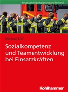 Michael Lülf - Sozialkompetenz und Teamentwicklung bei Einsatzkräften