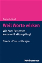 Kerstin Duken, Regin Heiland, Regine Heiland - Weil Worte wirken