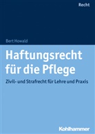 Bert Howald - Haftungsrecht für die Pflege