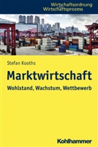 Stefan Kooths, Stefa Kooths, Stefan Kooths - Marktwirtschaft